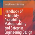 خرید و دانلود نسخه کامل کتاب Handbook of Reliability, Availability, Maintainability and Safety in Engineering Design