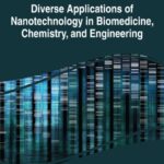 خرید و دانلود نسخه کامل کتاب Handbook of Research on Diverse Applications of Nanotechnology in Biomedicine, Chemistry, and Engineering
