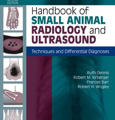 خرید و دانلود نسخه کامل کتاب Handbook of Small Animal Radiology and Ultrasound: Techniques and Differential Diagnoses Second Edition