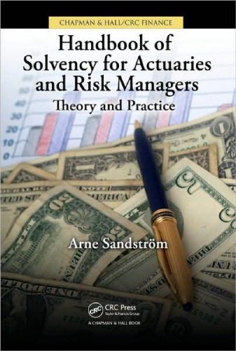 خرید و دانلود نسخه کامل کتاب Handbook of Solvency for Actuaries and Risk Managers: Theory and Practice (Chapman & Hall Crc Finance Series)_68dd204e14cc1.jpeg خرید و دانلود نسخه کامل کتاب Handbook of Solvency for Actuaries and Risk Managers: Theory and Practice (Chapman & Hall Crc Finance Series)