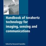 خرید و دانلود نسخه کامل کتاب Handbook of terahertz technology for imaging, sensing and communications