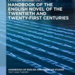 خرید و دانلود نسخه کامل کتاب Handbook of the English Novel of the Twentieth and Twenty-First Centuries