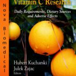 خرید و دانلود نسخه کامل کتاب Handbook of Vitamin C Research: Daily Requirements, Dietary Sources and Adverse Effects (Nutrition and Diet Research Progress)