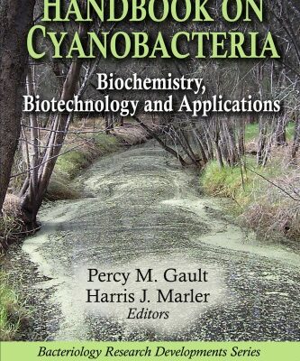 خرید و دانلود نسخه کامل کتاب Handbook on cyanobacteria : biochemistry, biotechnology and applications