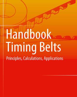 خرید و دانلود نسخه کامل کتاب Handbook Timing Belts: Principles, Calculations, Applications