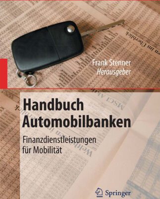 خرید و دانلود نسخه کامل کتاب Handbuch Automobilbanken: Finanzdienstleistungen für Mobilität