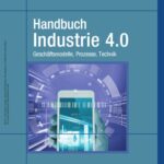 خرید و دانلود نسخه کامل کتاب Handbuch Industrie 4.0: Geschäftsmodelle, Prozesse, Technik