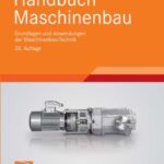 خرید و دانلود نسخه کامل کتاب Handbuch Maschinenbau: Grundlagen und Anwendungen der Maschinenbau-Technik 20. Auflage