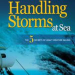 خرید و دانلود نسخه کامل کتاب Handling Storms at Sea: The 5 Secrets of Heavy Weather Sailing