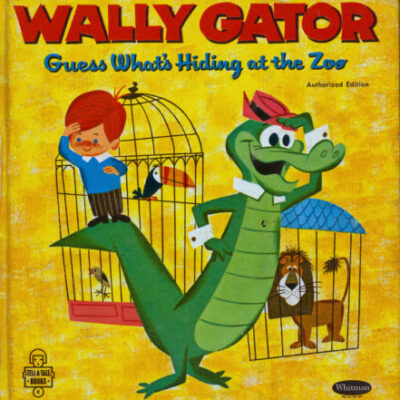 خرید و دانلود نسخه کامل کتاب Hanna-Barbera’s Wally Gator – Guess What’s Hiding at the Zoo