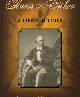 خرید و دانلود نسخه کامل کتاب Hans von Bülow: A Life and Times