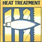 خرید و دانلود نسخه کامل کتاب Hardening, Tempering and Heat Treatment: The Structure of Steel and the Effects of Different Heat Treatments
