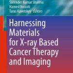 خرید و دانلود نسخه کامل کتاب Harnessing Materials for X-ray Based Cancer Therapy and Imaging