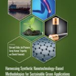 خرید و دانلود نسخه کامل کتاب Harnessing Synthetic Nanotechnology-Based Methodologies for Sustainable Green Applications