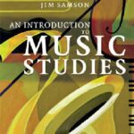 خرید و دانلود نسخه کامل کتاب Harper-Scott and Jim Samson. An Introduction to Music Studies
