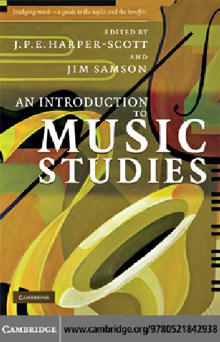 خرید و دانلود نسخه کامل کتاب Harper-Scott and Jim Samson. An Introduction to Music Studies_68df4c27a0913.jpeg خرید و دانلود نسخه کامل کتاب Harper-Scott and Jim Samson. An Introduction to Music Studies