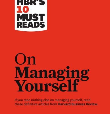 خرید و دانلود نسخه کامل کتاب Harvard Business Review Must-Reads on Managing Yourself
