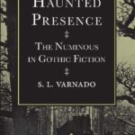خرید و دانلود نسخه کامل کتاب Haunted Presence: The Numinous in Gothic Fiction