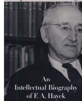 خرید و دانلود نسخه کامل کتاب Hayek’s Challenge: An Intellectual Biography of F.A. Hayek