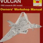خرید و دانلود نسخه کامل کتاب Haynes Avro Vulcan Owners Workshop Manual 1952 Onwards (B2 Model)