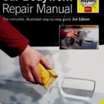 خرید و دانلود نسخه کامل کتاب Haynes Car Bodywork Repair Manual: The Complete, Illustrated Step-by-Step Guide
