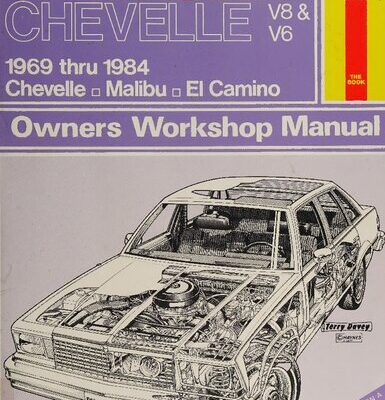 خرید و دانلود نسخه کامل کتاب Haynes Chevrolet Chevelle 1969 thru 1984 Owners Workshop Manual