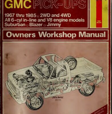 خرید و دانلود نسخه کامل کتاب Haynes Chevrolet & GMC Pick-Ups Owners Workshop Manual 1967 thru 1985