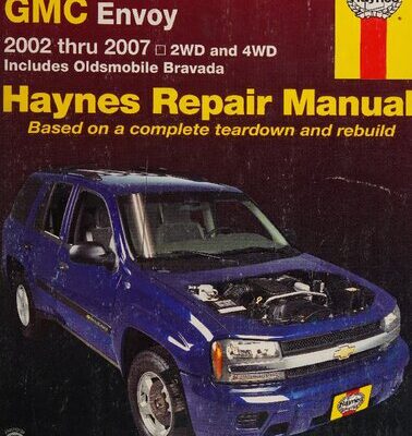 خرید و دانلود نسخه کامل کتاب Haynes Chevrolet TrailBlazer, GMC Envoy & Oldsmobile Bravada Automotive Repair Manual