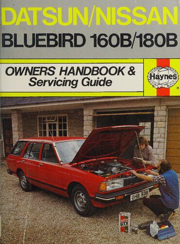 خرید و دانلود نسخه کامل کتاب Haynes Datsun/Nissan Bluebird 160B & 180B Owners Handbook & Servicing Guide_68fc023ecc25a.jpeg خرید و دانلود نسخه کامل کتاب Haynes Datsun/Nissan Bluebird 160B & 180B Owners Handbook & Servicing Guide