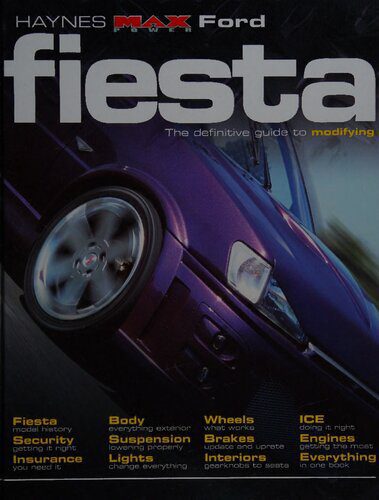 خرید و دانلود نسخه کامل کتاب Haynes Ford Fiesta: The Definitive Guide to Modifying_68fbe0557cbd3.jpeg خرید و دانلود نسخه کامل کتاب Haynes Ford Fiesta: The Definitive Guide to Modifying