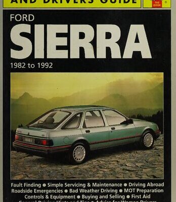 خرید و دانلود نسخه کامل کتاب Haynes Ford Sierra 1982 to 1992 Handbook & Drivers Guide