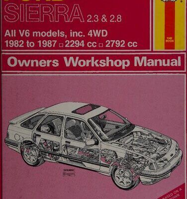 خرید و دانلود نسخه کامل کتاب Haynes Ford Sierra 2.3 & 2.8 Owners Workshop Manual 1982 to 1987