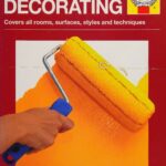 خرید و دانلود نسخه کامل کتاب Haynes Home Decorating: Covers All Rooms, Surfaces, Styles and Techniques
