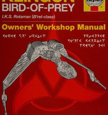 خرید و دانلود نسخه کامل کتاب Haynes Klingon Bird-of-Prey: I.K.S. Rotarran (B’rel-class) Owners’ Workshop Manual