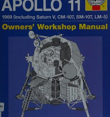 خرید و دانلود نسخه کامل کتاب Haynes NASA Mission AS-506 Apollo 11 Owners Workshop Manual