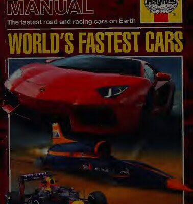 خرید و دانلود نسخه کامل کتاب Haynes Pocket Manual: World’s Fastest Cars: The Fastest Road and Racing Cars on Earth