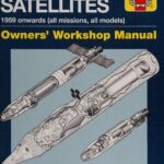 خرید و دانلود نسخه کامل کتاب Haynes US Spy Satellites 1959 Onwards Owners Workshop Manual