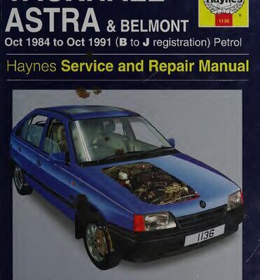 خرید و دانلود نسخه کامل کتاب Haynes Vauxhall Astra and Belmont 1984 to 1991 Service and Repair Manual