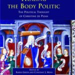 خرید و دانلود نسخه کامل کتاب Healing the Body Politic: The Political Thought of Christine de Pizan