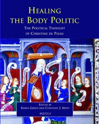خرید و دانلود نسخه کامل کتاب Healing the Body Politic: The Political Thought of Christine de Pizan