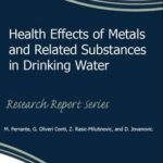 خرید و دانلود نسخه کامل کتاب Health Effects of Metals and Related Substances in Drinking Water