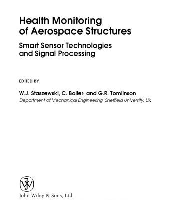 خرید و دانلود نسخه کامل کتاب Health Monitoring of Aerospace Structures: Smart Sensor Technologies and Signal Processing