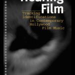 خرید و دانلود نسخه کامل کتاب Hearing Film: Tracking Identifications in Contemporary Hollywood Film Music