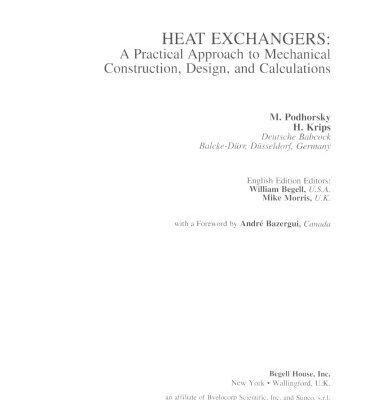 خرید و دانلود نسخه کامل کتاب Heat Exchangers: A Practical Approach to Mechanical Construction, Design, and Calculations