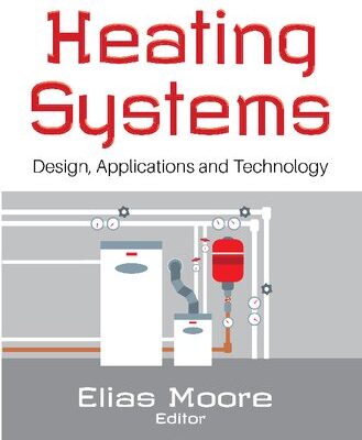 خرید و دانلود نسخه کامل کتاب Heating Systems: Design, Applications and Technology