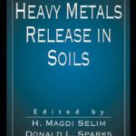 خرید و دانلود نسخه کامل کتاب Heavy Metals Release in Soils