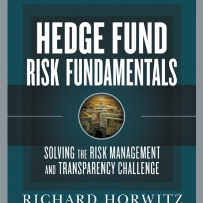 خرید و دانلود نسخه کامل کتاب Hedge fund risk fundamentals: solving the risk management and transparency challenge