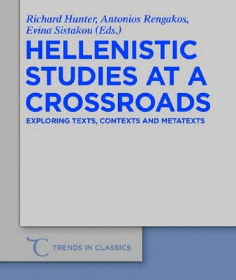 خرید و دانلود نسخه کامل کتاب Hellenistic Studies at a Crossroads: Exploring Texts, Contexts and Metatexts