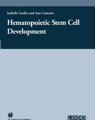 خرید و دانلود نسخه کامل کتاب Hematopoietic Stem Cell Development (Medical Intelligence Unit)