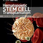 خرید و دانلود نسخه کامل کتاب Hematopoietic Stem Cell Transplantation in Clinical Practice